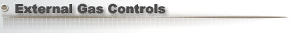 External Gas Controls